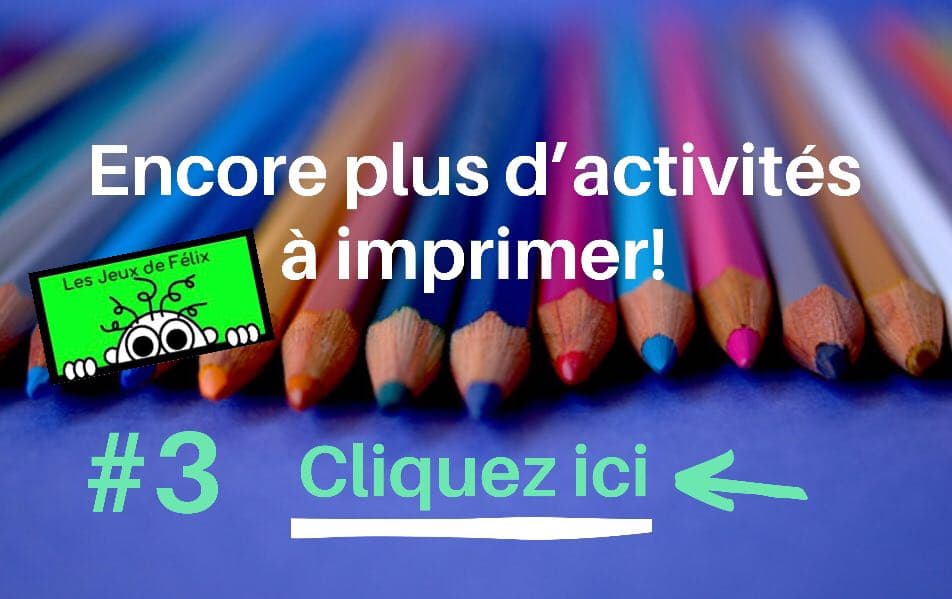 Activités gratuites Jeux de Félix 3