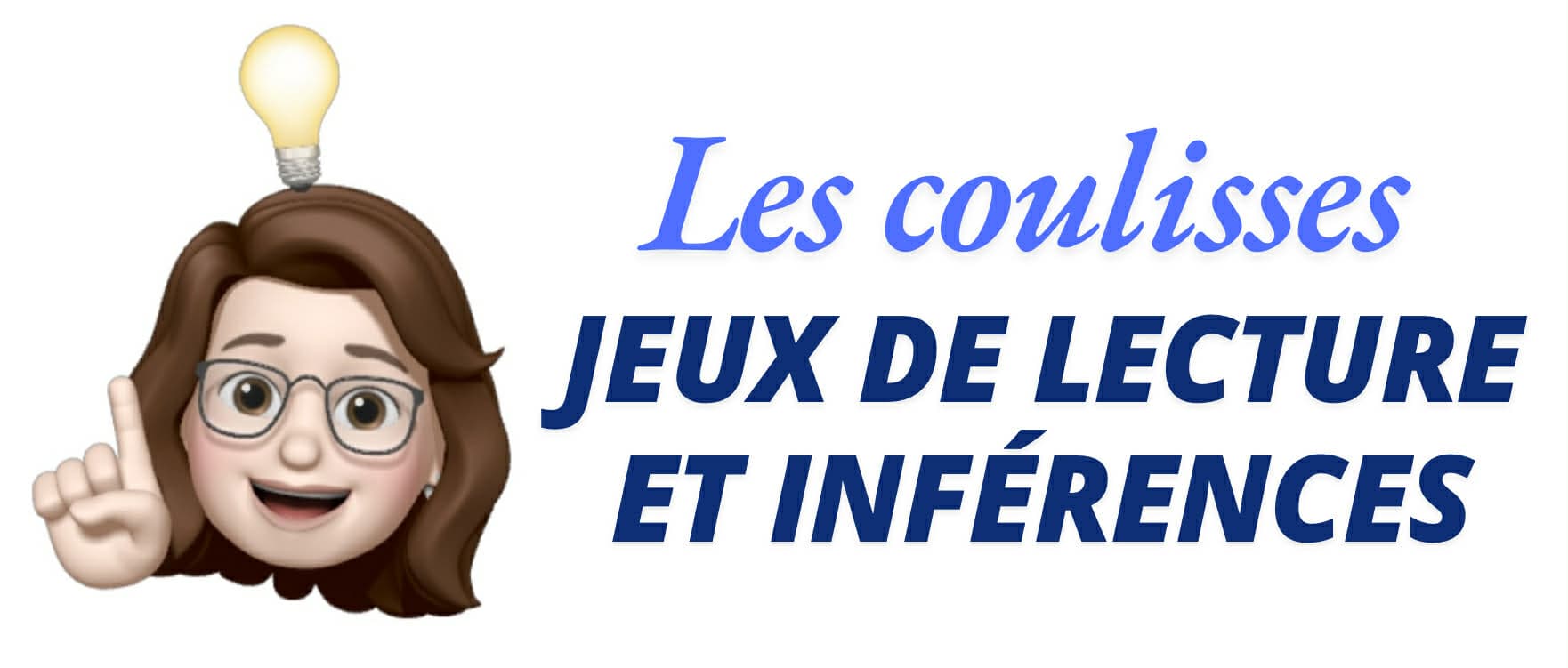 Les coulisses des jeux de lecture et inférences